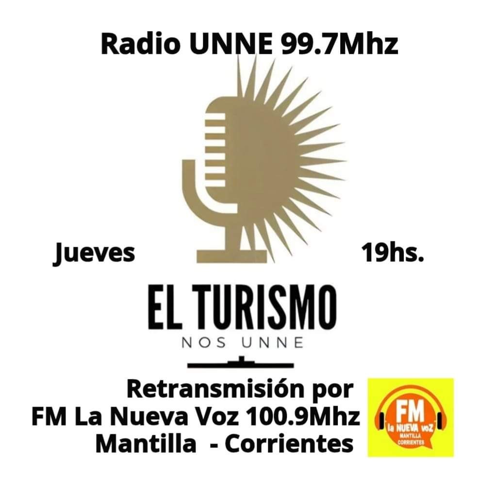 Se retransmitirá un programa radial focalizado en el turismo que se emite por Radio UNNE. 